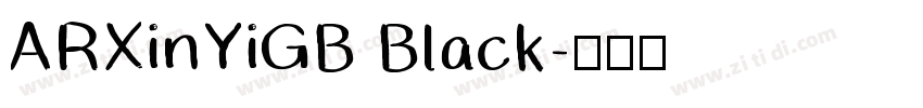 ARXinYiGB Black字体转换